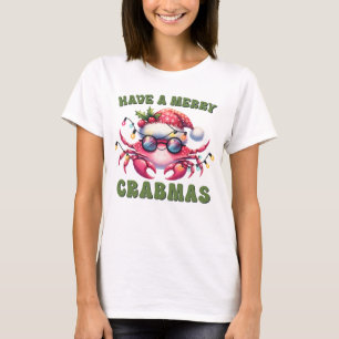 T-shirt Ayez un joyeux crabme