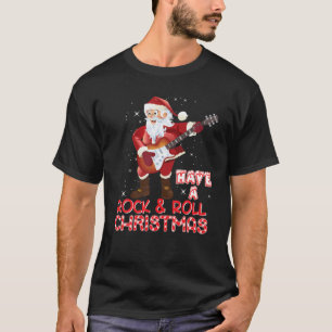 T-shirt Ayez Un Rock Et Roulez Noël Père Noël Electric