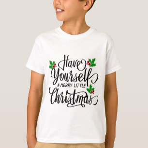 T-shirt Ayez-vous un joyeux petit Noël