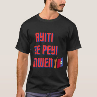 T-shirt Ayiti se peyi mwen phrase créole haïtienne