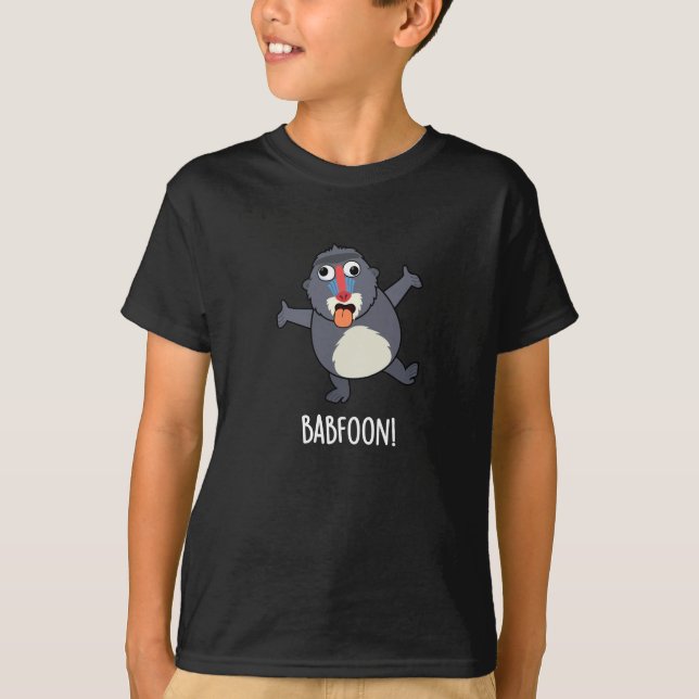 T-shirt Bab-foon Funny Buffon Baboon Pun Dark BG (Devant)