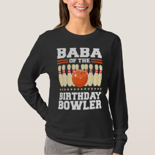 T-shirt Baba De L'Anniversaire Bowler Anniversaire Bowling