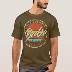 T-shirt Baba Like A Grandpa Only Cooler