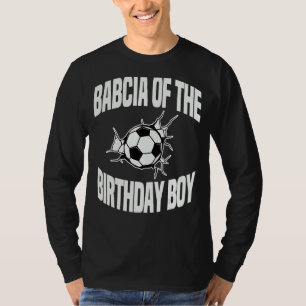 T-shirt Babcia De L'Anniversaire Boy Soccer Team Anniversa