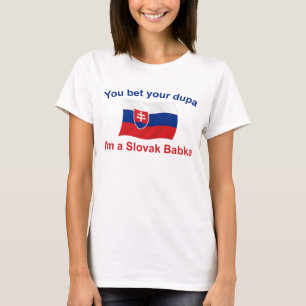 T-shirt Babka-Pari slovaque votre Dupa