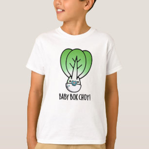 T-shirt Baby Bok Choy Funny Veggie Pun