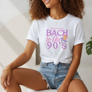 T-shirt Bach to the 90s - Retro Bachelorette Party Design