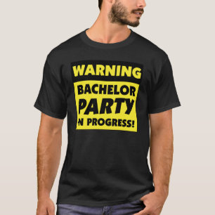 T-shirt Bachelor En Cours D'Avertissement