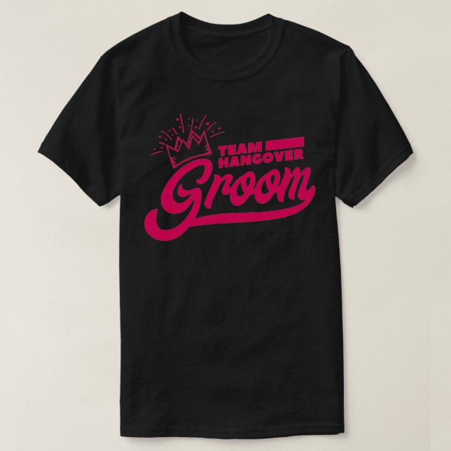 T-shirt Bachelor Party Team Hangover Groom Crown Pink Cade (Design devant)