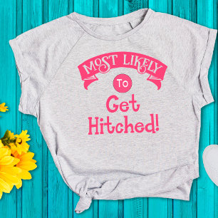 T-shirt Bachelorette drôle les plus susceptibles de se fai