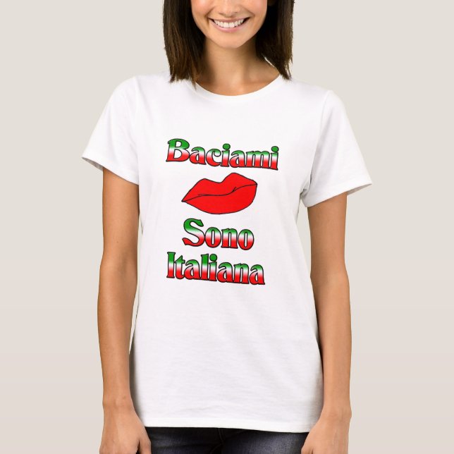 T-shirt Baciami Sono Italiana (embrassez-moi que je suis (Devant)