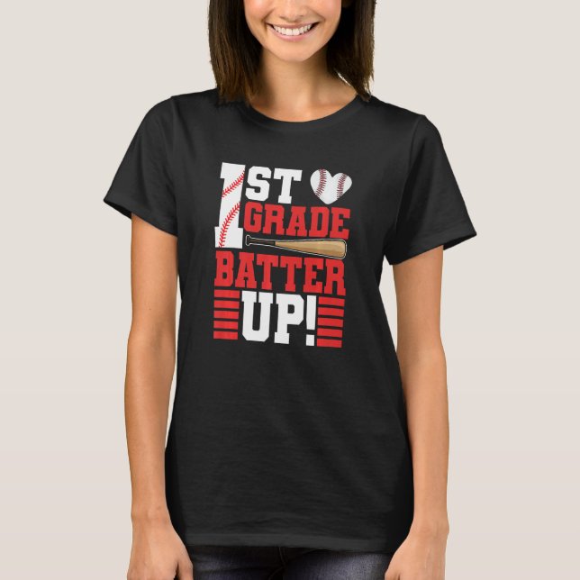 T-shirt Back To School 1st Grade Batter Up Baseball First  (Devant)