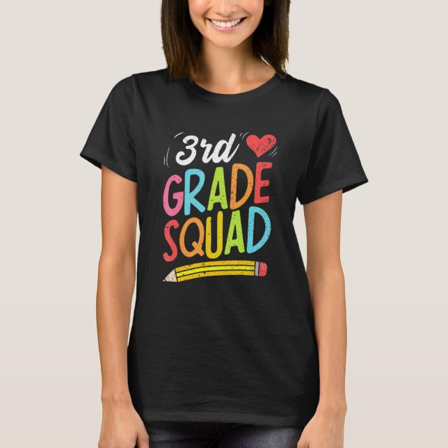 T-shirt Back To School 3rd Grade Squad Third Grade Teacher (Devant)