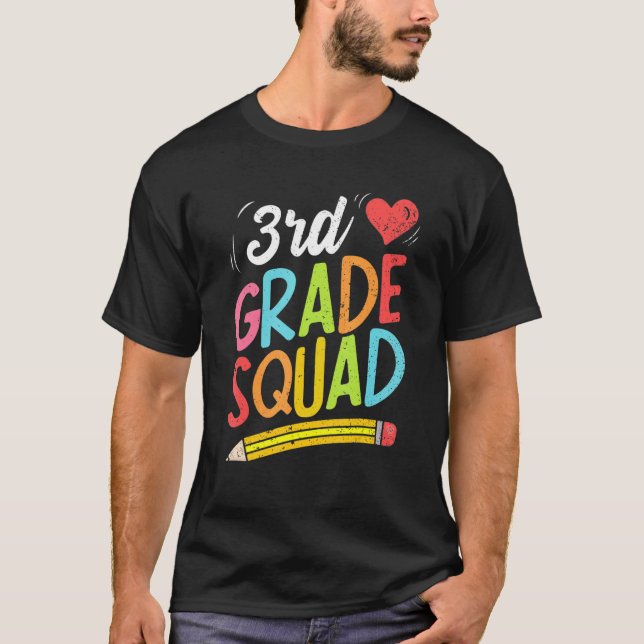 T-shirt Back To School 3rd Grade Squad Third Grade Teacher (Devant)