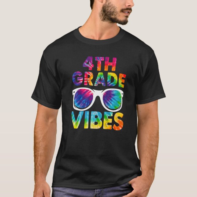T-shirt Back To School 4th Grade Vibes Tie Dye Fourth Grad (Devant)