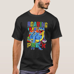 T-shirt Back To School Dinosaur  Roaring Into Pre K