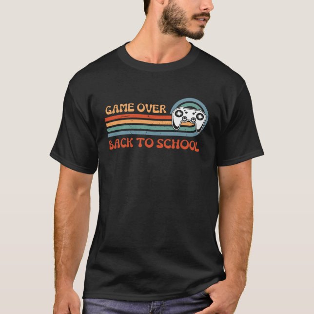 T-shirt Back to School Funny Game Over Teacher Student Vid (Devant)