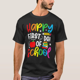 T-shirt Back To School Happy First Day Of School Teacher S