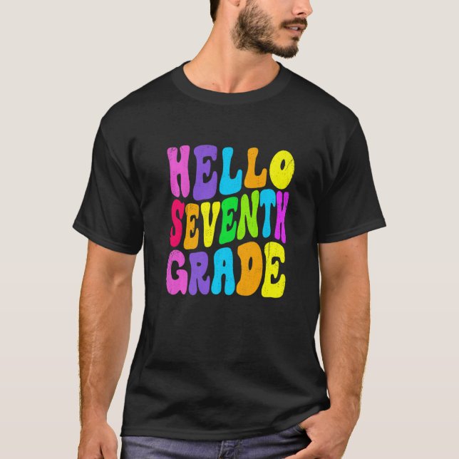 T-shirt Back To School Hello Seventh Grade First Day Of Sc (Devant)