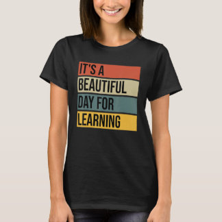 T-shirt Back To School It s A Beautiful Day For Learning V
