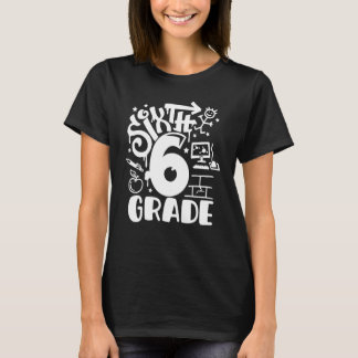 T-shirt Back To School Sixth 6th Grade Teacher Boys Graffi