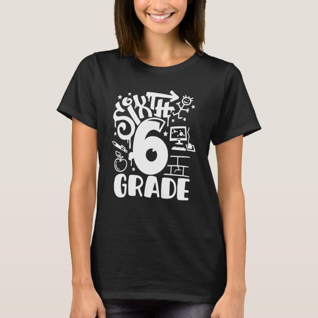 T-shirt Back To School Sixth 6th Grade Teacher Boys Graffi (Devant)