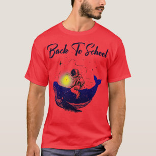T-shirt Back To School Space Whale Astronaut