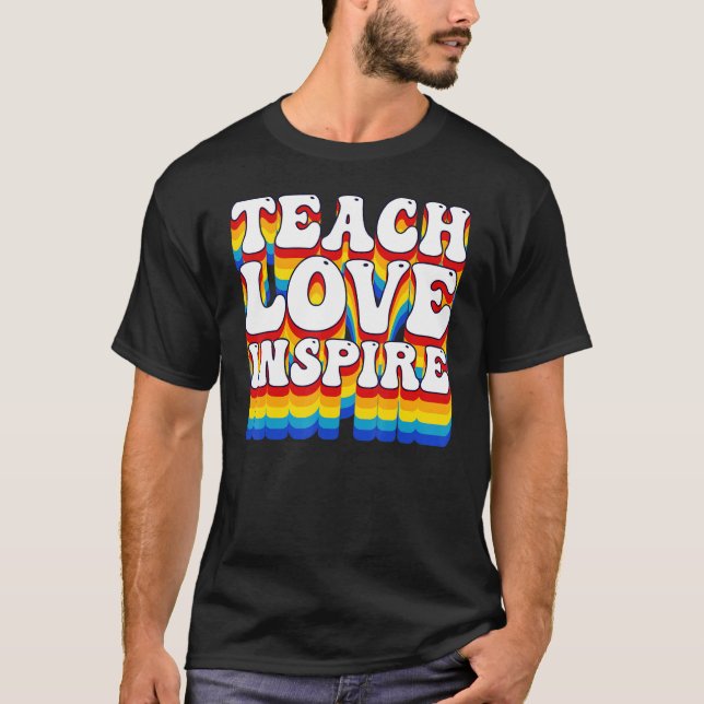 T-shirt Back to School Teach Love Inspire Retro Teachers (Devant)