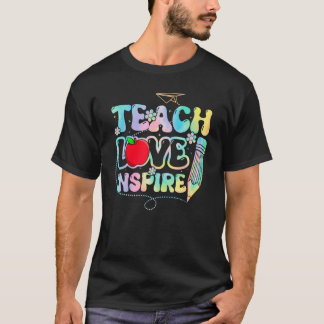 T-shirt Back To School Teach Love Inspire Teachers Men Wom