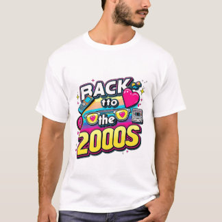 T-shirt Back to The 2000s Retro Design Vintage Theme Party