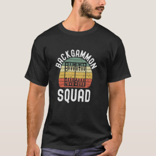 T-shirt Backgammon Squad Funny Backgammon joueur club humo
