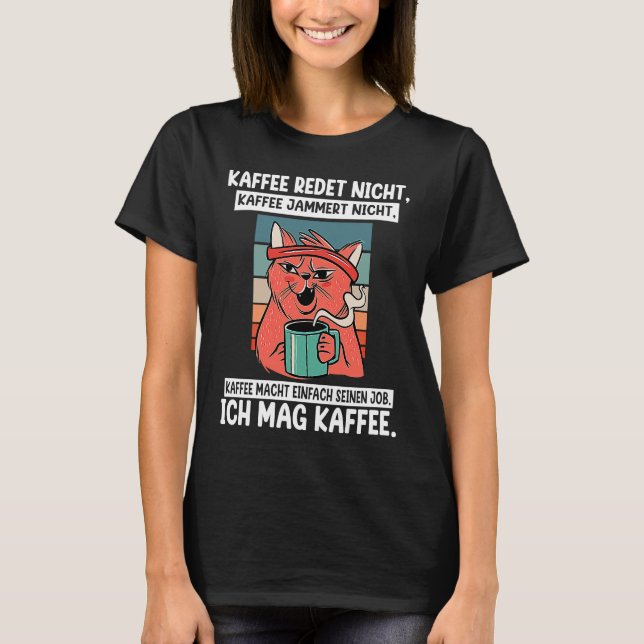 T-shirt Backprint Coffee doesn't talk and whine I like cof (Devant)