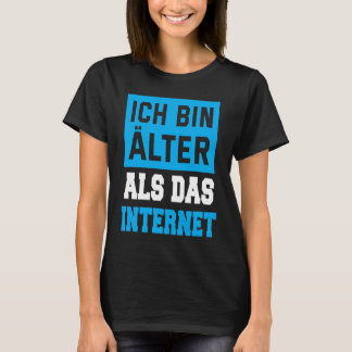 T-shirt Backprint Ich bin Alter als das Internet