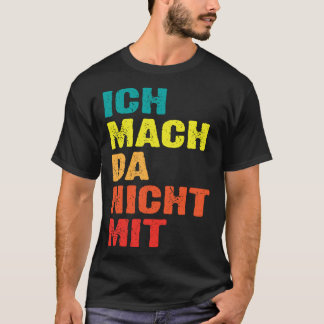 T-shirt Backprint Ich mach da nicht mit