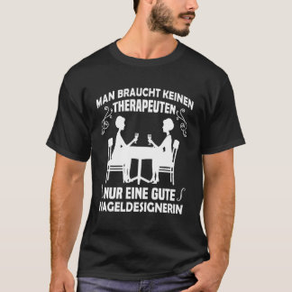T-shirt Backprint Man nur eine gute Nageldesigner