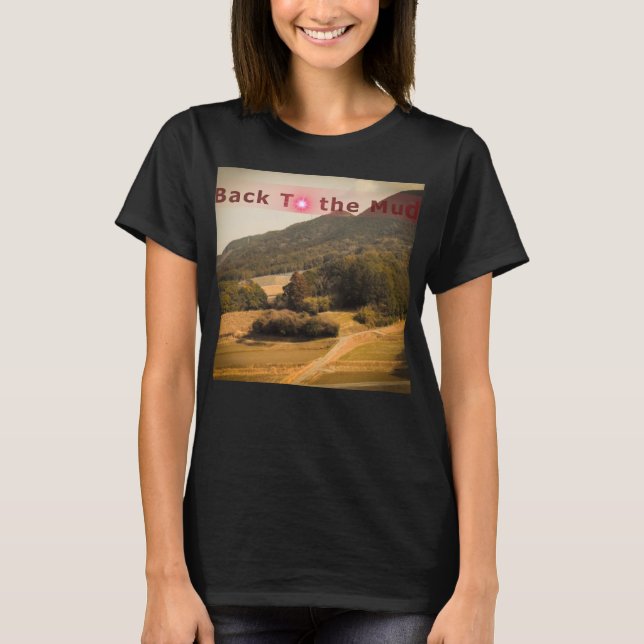 T-shirt Bacl To the Mud couvercle art (Devant)