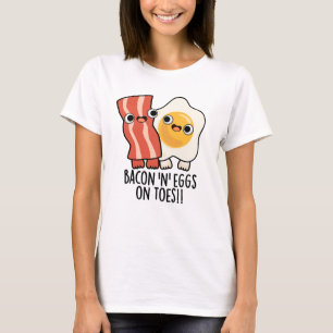T-shirt Bacon et œufs sur les orteils Toast drôle Pun 