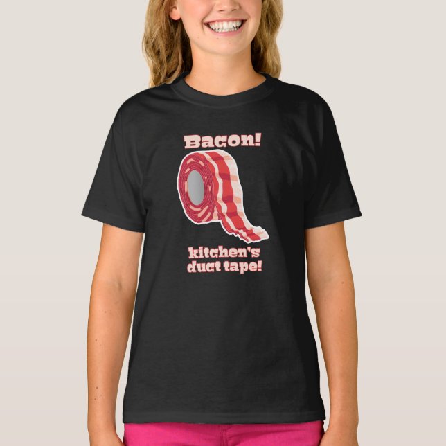 T-shirt Bacon !... Le ruban adhésif de la cuisine ! (Devant)