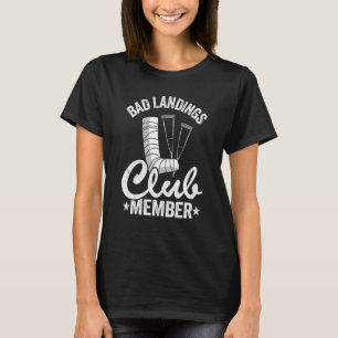 T-shirt Bad Landings Club Membre Obtenir Bons Blessures Br