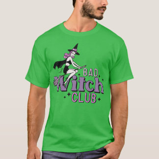 T-shirt Bad Witch Club