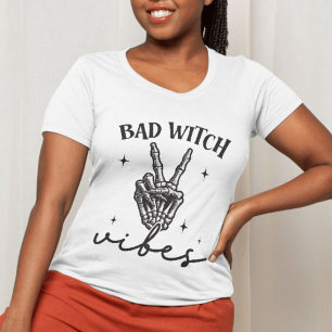 T-shirt Bad Witch Vibes - Skeleton Halloween à la main