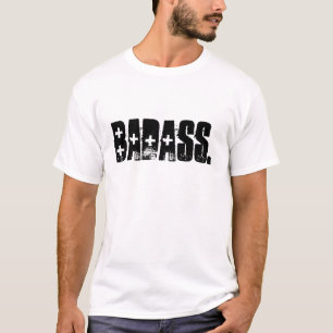T-SHIRT BADASS