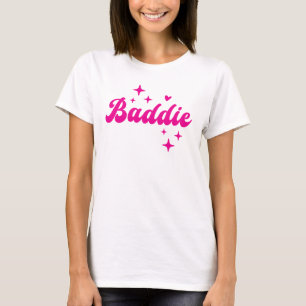 T-shirt Baddie