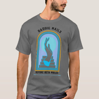 T-shirt Baddie Nails Avant Bêta Males