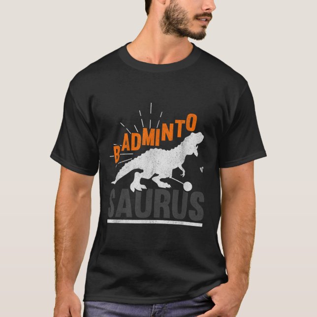T-shirt Badminto Saurus Rex Birdie Shuttle Dinosaur Badmin (Devant)