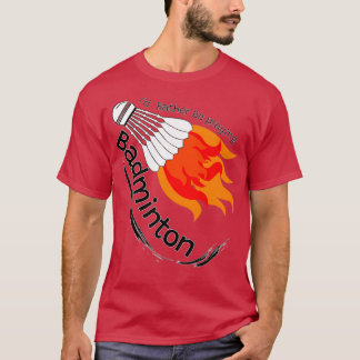 T-shirt Badminton Lover T 4