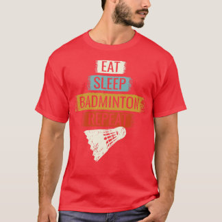 T-shirt Badminton Mange Sleep Badminton Répéter 3
