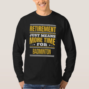 T-shirt Badminton retraité dit retraite