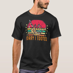 T-shirt Bagpipe Désolé d'avoir pris Bagpiping Kilt Scottis