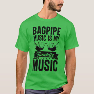 T-shirt Bagpipe Music Est Ma Musique Favorite Bagpipe Bagp